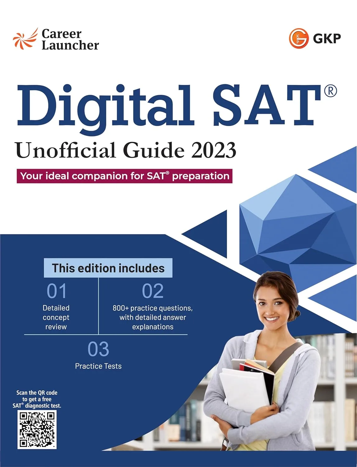 Digital SAT Unofficial Combo Study Guide (Reading & Writing + Mathematics) by GKP